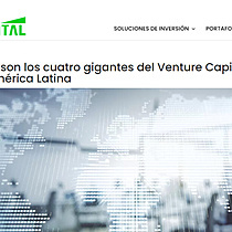 Estos son los cuatro gigantes del Venture Capital en Amrica Latina